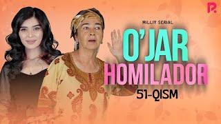 O'jar homilador 51-qism (milliy serial) | Ужар хомиладор 51-кисм (миллий сериал)