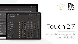 AUDAC Touch - Version 2.7 webinar - A brand-new approach to our device list