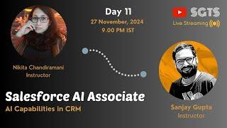 Day 11 | Salesforce AI Associate | AI Capabilities in CRM | AI Bootcamp | Sanjay & Nikita