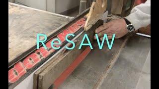 ReSaw on the Table saw