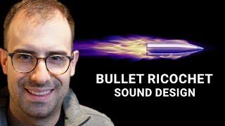 How to Sound Design a Bullet Ricochet