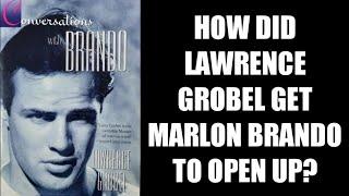 CONVERSATIONS WITH MARLON BRANDO Book Review - How Did Lawrence Grobel Get Marlon To Open Up?