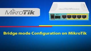 Bridge mode Configuration on MikroTik router | Mikrotik Bridge mode | মিক্রোটিক ব্রিজ মোড কনফিগারেশন