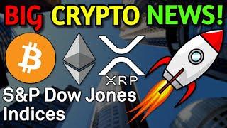 S&P Dow Jones To Launch CRYPTO Indexes in 2021 For BITCOIN, ETHEREUM, & XRP!