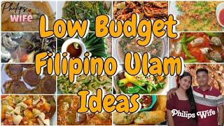 ᥫ᭡LOW BUDGET FILIPINO ULAM IDEAS 2024| PINOY ULAM LOW BUDGET | MURANG ULAM BY: PHILIPS WIFE