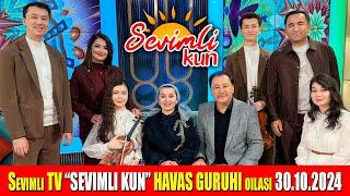 "SEVIMLI KUN" mehmoni oilaviy HAVAS GURUHI / Sevimli TV - 30.10.2024