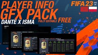 FIFA 23 PLAYER INFO GFX PACK FEAT. ISMAFUT !