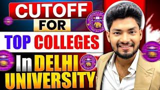 CUET 2024 CUTOFF FOR TOP COLLEGES IN DELHI UNIVERSITY OUT 