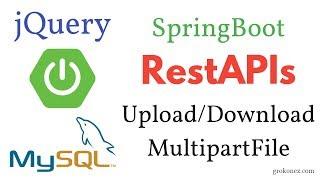 SpringBoot – Upload/Download MultipartFile to MySQL – JQuery Ajax + Spring Hibernate JPA @Lob