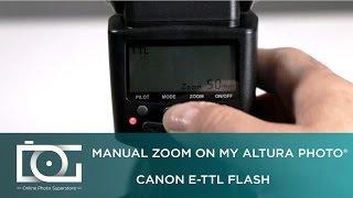 TUTORIAL | Manually Zoom On E-TTL Flash for CANON (AP-C1001)  | By Altura Photo®