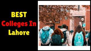 Top 10 - Best Colleges in Lahore