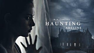 Haunting Adeline | HAUNTED