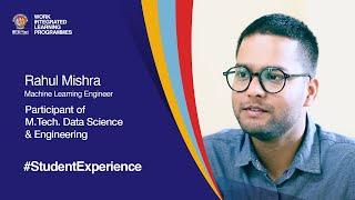 Student Speak | Rahul Mishra | M.Tech. Data Science and Engineering for working professionals