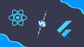 React Native vs Flutter: Which is Better for Your Project?