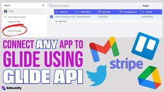 Glide API: Connect ANY platform to your Glide App!