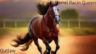 Barrel racing queen by Outlaw