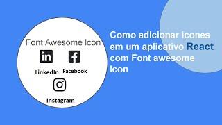 Como usar ícones no React JS com Font Awesome Icons