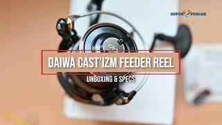 Unboxing Daiwa Cast'izm Feeder 25QD reel