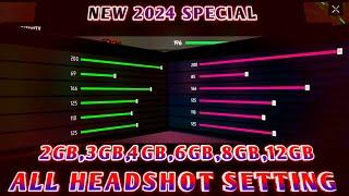 Free Fire Auto Headshot Trick 2024 Sensitivity |2GB,3GB,4GB,6GB,8GB,12GB Ram Headshot Sensitivity 