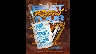 Zaytoven's Beat Retreat 24