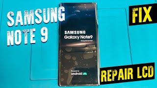 SAMSUNG NOTE 9 ЗАМЕНА ДИСПЛЕЯ РАЗБОРКА LCD REPAIR