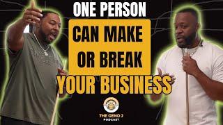 The Wrong Person Can TANK Your Business - The Geno J. Clip Show