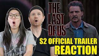 The Last of Us S2 Official Trailer | Reaction & Review | Pedro Pascal | Bella Ramsey