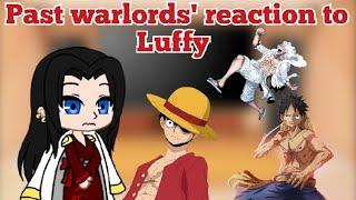 The reaction of past warlords to Luffy \