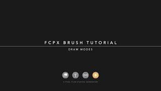 FCPX Brush Tutorial