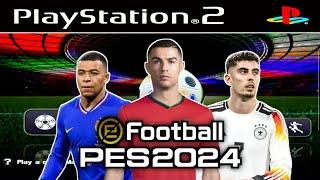 EFOOTBALL PES 2024 PS2 ISO DOWNLOAD UPDATE TRANSFER