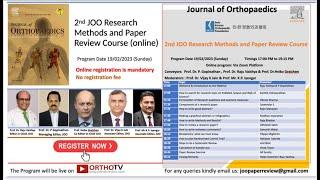 Journal of Orthopedics 2nd JOO Research ELSEVIER Methods and Paper Review Course:. Dr. P. Gopinathan