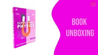 Super Simple Physics: The Ultimate Bitesize Study Guide - Book Unboxing