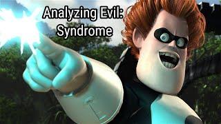 Analyzing Evil: Syndrome From The Incredibles