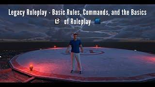 Legacy Roleplay: Basic Commands, Rules, and how to Roleplay