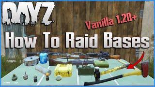 How to Raid Bases in DayZ (Updated) - Every Method to Break into Bases - PC + Console Xbox PS4 PS5