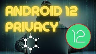 4 NEW Android 12 Privacy Features in 4 minutes (GrapheneOS)