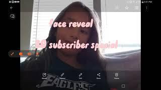 Face reveal (30 subscriber special)