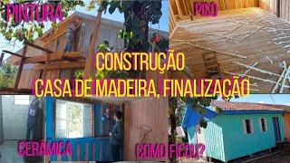 Casa de madeira, finalização da construção...Cris Rotina na Roça