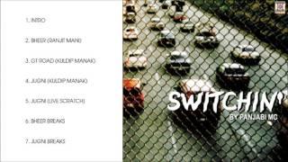 SWITCHIN - PANJABI MC - FULL SONGS JUKEBOX