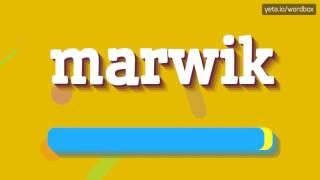 MARWIK - HOW TO PRONOUNCE IT!?