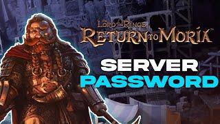 How to Change the Password on a Lord of the Rings: Return to Moria Server!