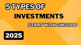 5 Smart Ways to Invest Your First 1,000 GHC in Ghana (Make Your Money Work for You!)