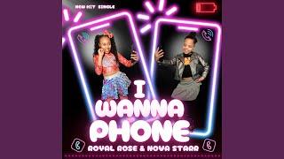 I Wanna Phone (feat. Nova Starr)