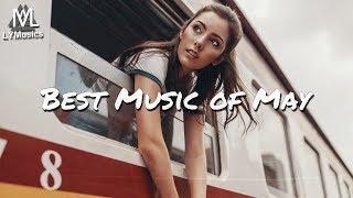 Best Music of May 2018 (with lyrics)