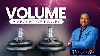 Volume:A Secret of Power|| LAWRENCE OYOR || Covenant University