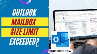 Outlook Mailbox Size Limit Exceeded? How to Check Outlook Mailbox Size Limit