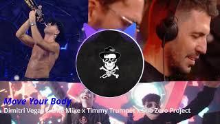 Move Your Body / Dimitri Vegas & Like Mike x Timmy Trumpet x Sub Zero Project