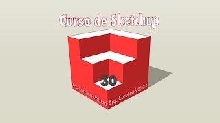 30| Curso intensivo de SKETCHUP 2013 - Componentes