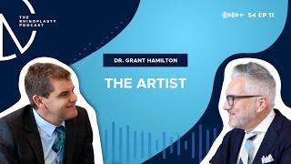 The Artist with Dr. Grant Hamilton - S4 - EP11