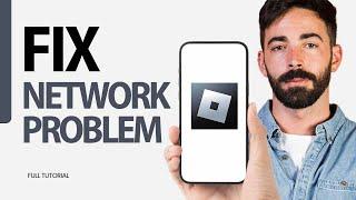 How To Fix Network Problem On Roblox Game App 2024